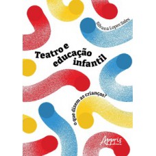 Teatro e educação infantil