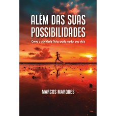 Além das suas possibilidades