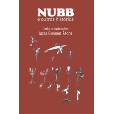 Nubb e outras histórias Nubb e outras histórias