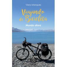 Viajando de Bicicleta: Mundo afora