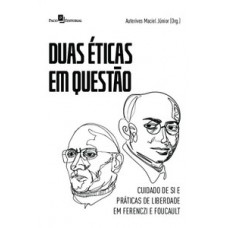 Duas éticas em questão