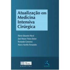 Atualização em Medicina Intensiva Cirúrgica Atualização em Medicina Intensiva Cirúrgica