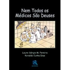 Nem Todos os Médicos são deuses