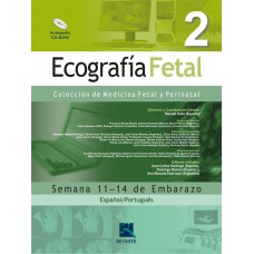 Ecografia Fetal - Volume 2 Ecografia Fetal - Volume 2