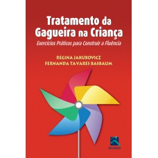 Tratamento da Gagueira na Criança