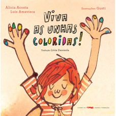 Viva as unhas coloridas!