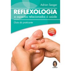 Reflexologia e aspectos relacionados à saúde