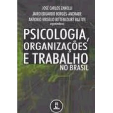 Psicologia, Organizacoes E Trabalho 1Ed. *