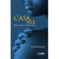 Casa All - Beleza física e emocional