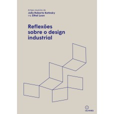 Reflexões sobre o design industrial