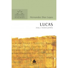 Lucas - Comentários Expositivos Hagnos