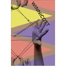 Da pediatria à psicanálise Da pediatria à psicanálise