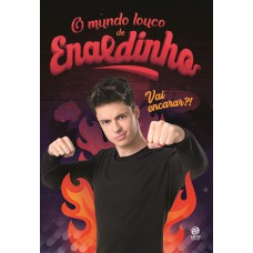O mundo louco de Enaldinho