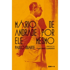 Mário de Andrade por ele mesmo