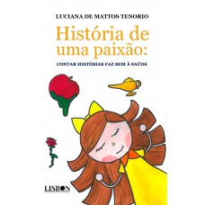 História de uma paixão