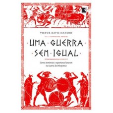 Uma guerra sem igual: Como atenienses e espartanos lutaram na Guerra do Peloponeso