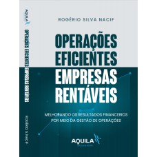 Operações Eficientes Empresas Rentáveis