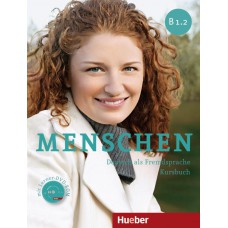 Menschen b1.2 - kursbuch mit ar-app - deutsch als fremdsprache