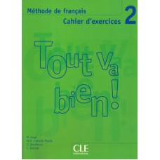 Tout va bien! 2 Cahier d´exercices + CD audio