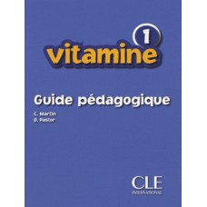 Vitamine 1 - guide pedagogique