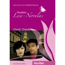 Hueber Lese-Novelas - David, Dresden