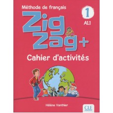 Zigzag+ 1 - cahier d´activites