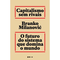 Capitalismo sem rivais