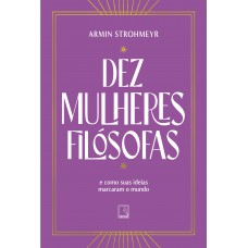 Dez mulheres filósofas