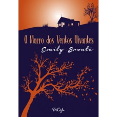 O morro dos ventos uivantes