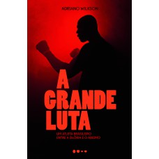 A grande luta