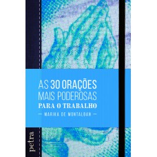 As 30 orações mais poderosas para o trabalho