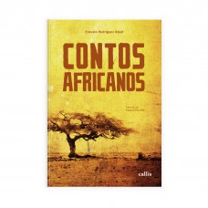 Contos Africanos - Dez Histórias Para Conhecer a África - 3ª Edição