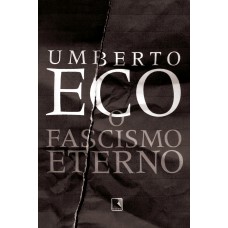 O fascismo eterno