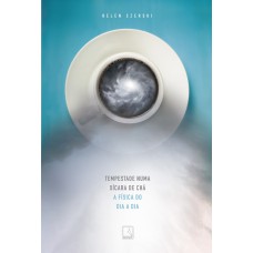 Tempestade numa xícara de chá Tempestade numa xícara de chá