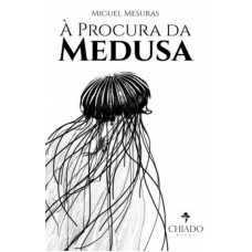 À Procura da Medusa