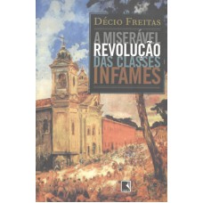 A MISERÁVEL REVOLUÇÃO DAS CLASSES INFAMES