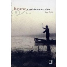 BRUNO E OS ELEFANTES-MARINHOS BRUNO E OS ELEFANTES-MARINHOS