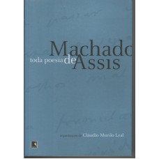 Toda poesia de Machado de Assis