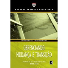 GERENCIANDO MUDANÇA E TRANSIÇÃO