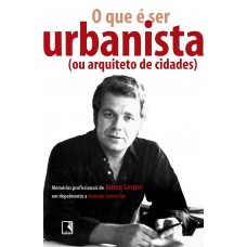 O que é ser urbanista (ou arquiteto de cidades)