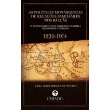 As Políticas Monárquicas de relações familiares nos Balcãs