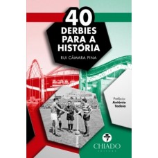 40 Derbies para a História