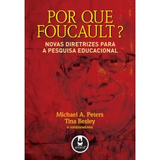 Por que Foucault?