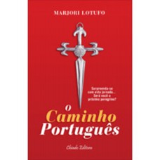 O Caminho Português O Caminho Português