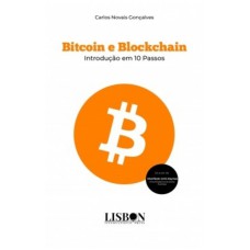 Bitcoin e Blockchain - Introdução em 10 Passos