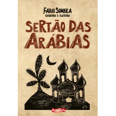 Sertão das arábias Sertão das arábias