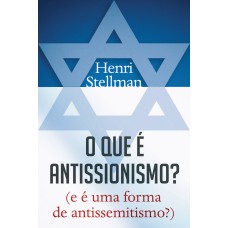 O que é antissionismo?