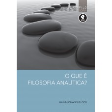 O que é Filosofia Analítica?