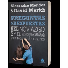 Preguntas y respustas sobre el noviazgo y el compromiso que Dios sempre quiso