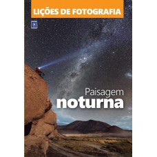 Lições de Fotografia: Paisagem Noturna